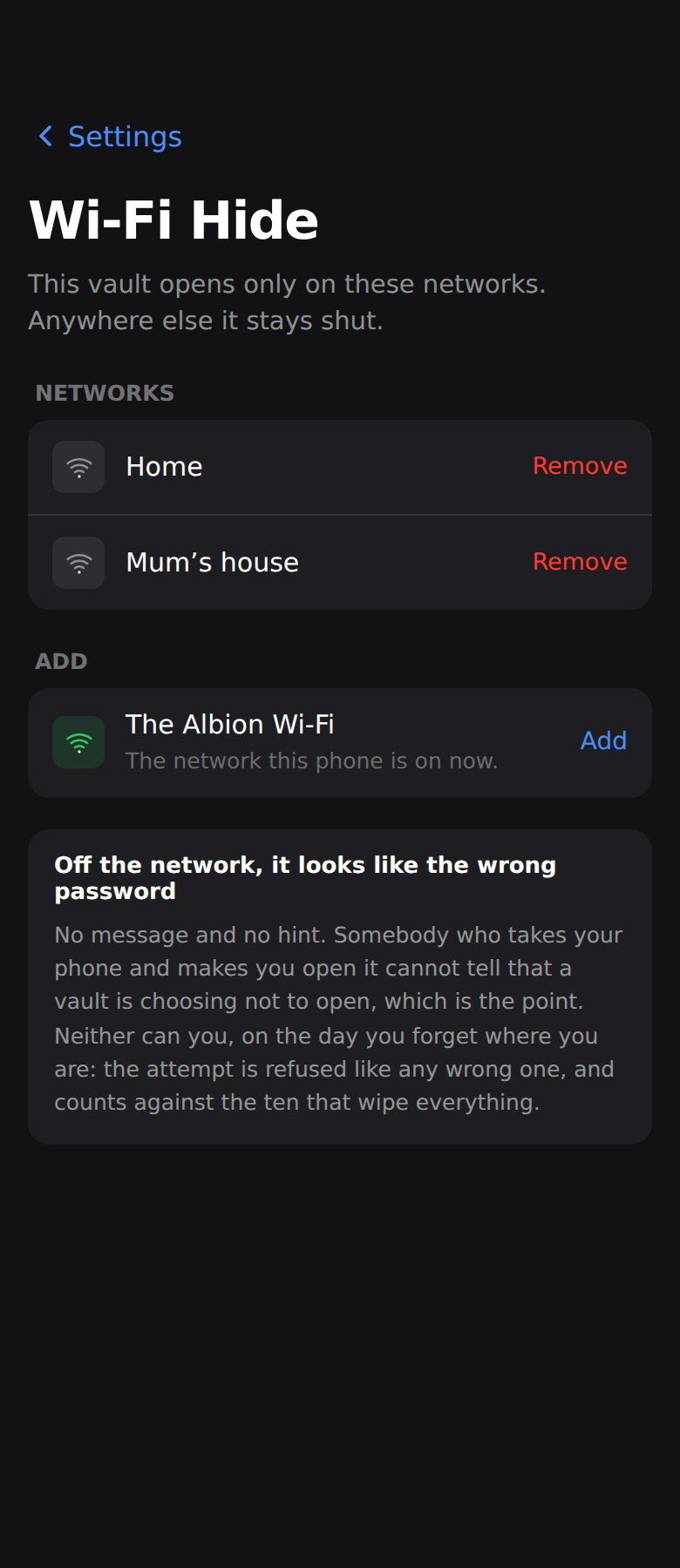 The Wi-Fi Hide screen: a vault set to open only on two named networks, Home and Mum’s house, with the network the phone is on now offered to add, and a note explaining that off the network a correct password is refused in silence.